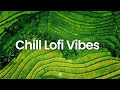 Lofi chill vibes  smooth background music to studywork to lofi mix