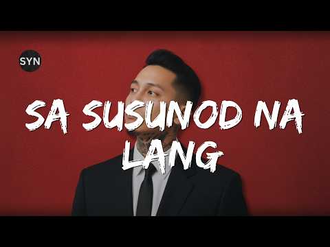 Sa Susunod Na Lang - Skusta Clee Ft Yuri Dope (Soul Version)