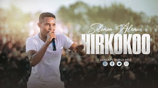 HIRKOKOO | SINGER SOLOMON ALEMU | New Afaan Oromo Live Worship | ARARA TV WORLD WIDE