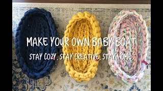 How to Crochet with Your Hands: Make Your Own Baby Boat!  Stay Cozy Tutorial  Baby Lounger/Pet Bed