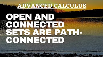 Open connected sets are path connected