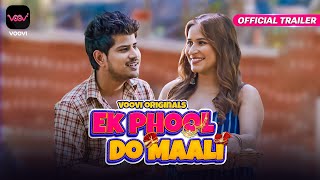 Ek Phool Do Maali I Voovi Official Trailer I Dont Miss  Releasing on 25th August 2023