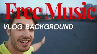 5 FREE MUSIC to DOWNLOAD-VLOG Backgrounds!