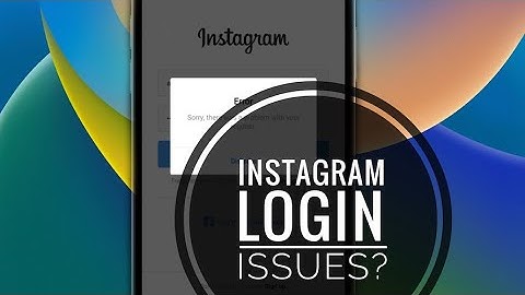 Instagram Login Error Sorry We Couldn