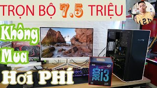 Trọn Bộ PC Giá Rẻ Tầm Giá 7 Triệu Chơi GAME Làm ĐỒ HỌA Cực ỔN ÁP