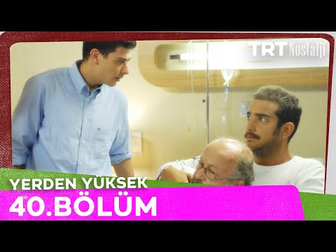 Yerden Yüksek 40. Bölüm @NostaljiTRT