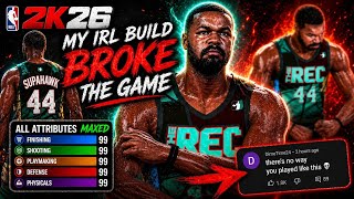 My IRL Build in NBA 2K26… This Might Be The Most Complete Build