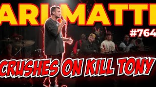 Ari Matti says the Unthinkable|Kill Tony