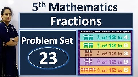 5th math problem set 23 | fraction of collection & multiple of fraction