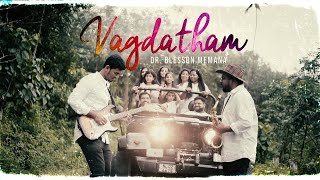 Video thumbnail of "Vagdatham | Amen | Dr. Blesson Memana | New Song 2022"