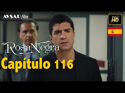 Rosa Negra - Capítulo 116 (HD) En Español