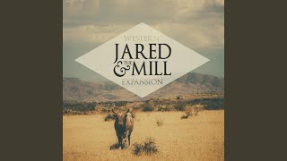 Video thumbnail of "Jared & The Mill - Know Your Face"