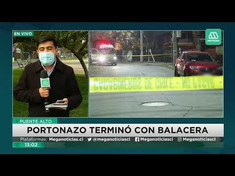 Portonazo fallido en la comuna de Puente Alto terminó en balacera