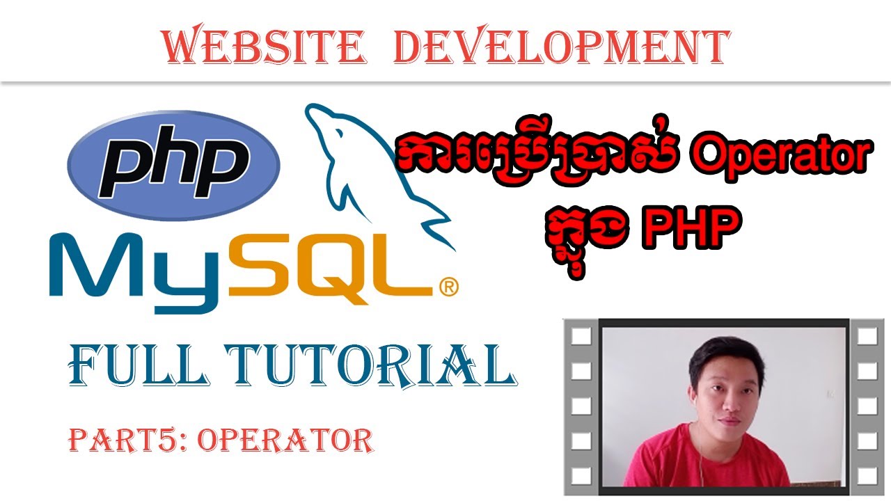 PHP & MySQL Full Tutorial Part 5(Operator in PHP) | រៀន PHP & MySQL ...