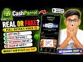 Cash Parrot App | Cash Parrot App Real Or Fake | Cash Parrot App Withdrawal | Cash Parrot Details