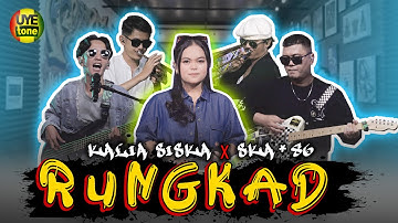 RUNGKAD - KALIA SISKA feat SKA 86 | THAILAND STYLE (UYE TONE MUSIC VIDEO)