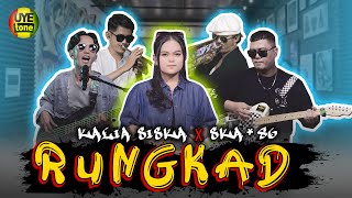 RUNGKAD - KALIA SISKA ft SKA 86 | Thailand Style (UYE tone  )