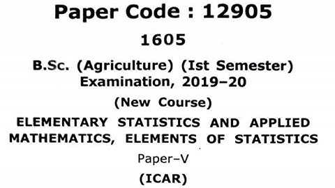 Elementary Statistics and Applied Mathematics, Elements of Statistics 2019-20 Old paper / B.sc.Agri