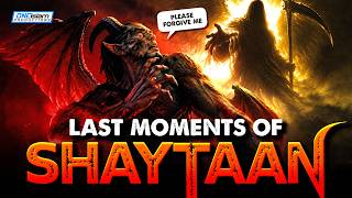 How The Angel Of Death Will Take Shaytaans Soul screenshot 5