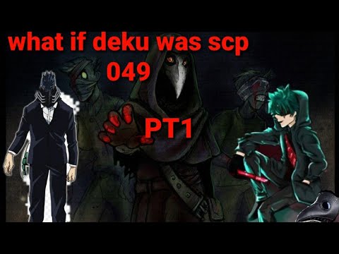 What if Deku had the power of SCP-076 or SCP-914? - Quora