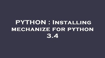 PYTHON : Installing mechanize for python 3.4