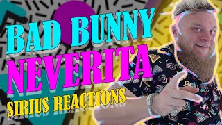 First Listen Bad Bunny - Neverita (Sirius Reactions!!!)