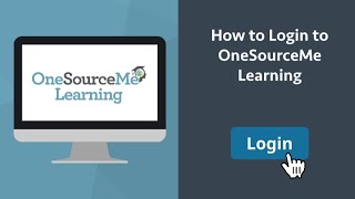 How to Login to OneSourceMe Learning | OneSource
