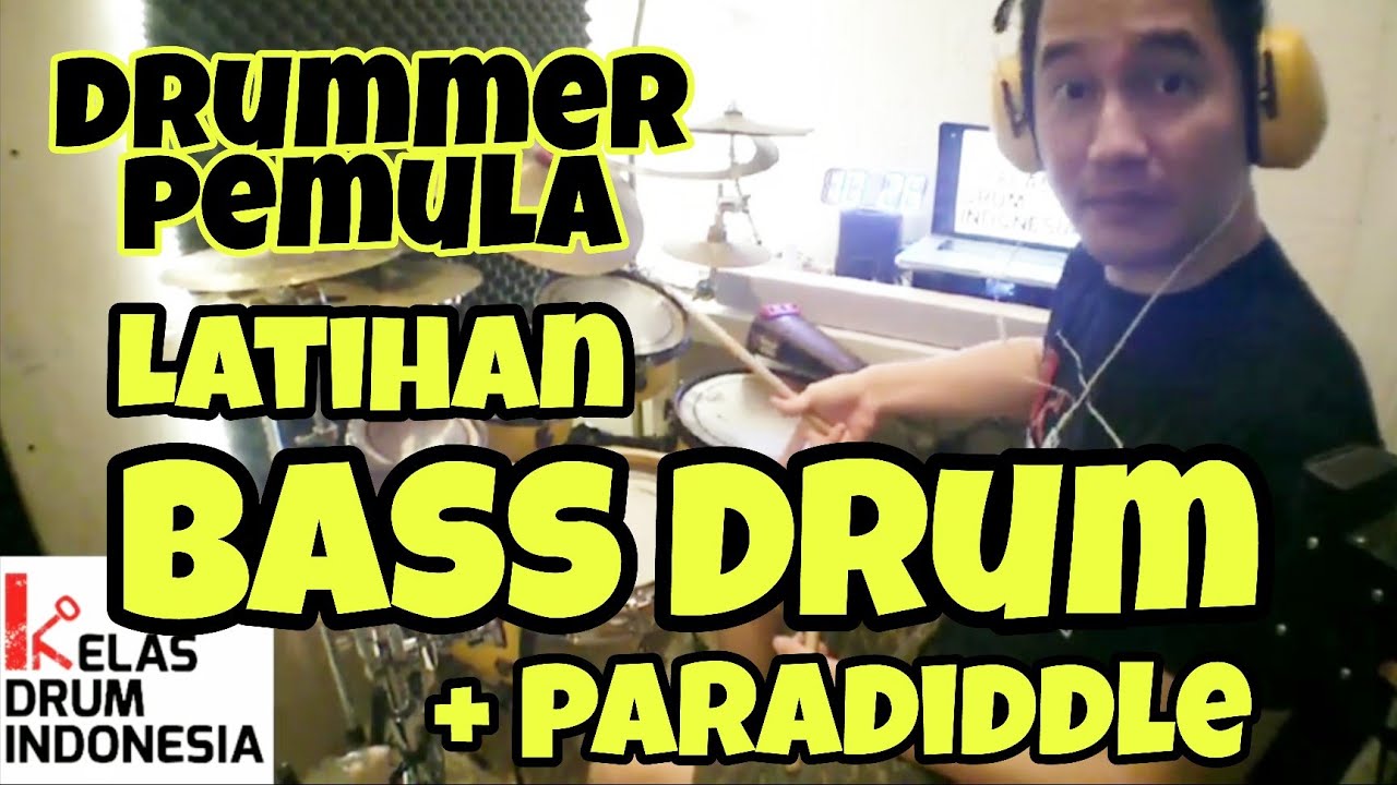 BELAJAR DRUM PEMULA Latihan Bass Drum dengan paradiddle YouTube