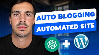 Create an Autoblog blogging AI website with ChatGPT in WordPress