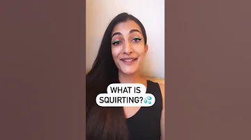What Is Squirting Shorts 