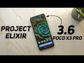 Project Elixir v3.6 For POCO X3 Pro - Stable 90Fps GAMING ??