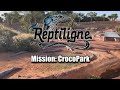 Mission: CrocoPark : crocodiles, anacondas, pythons géants