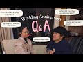 Wedding Anniversary QnA - fave moments, future plans, etc