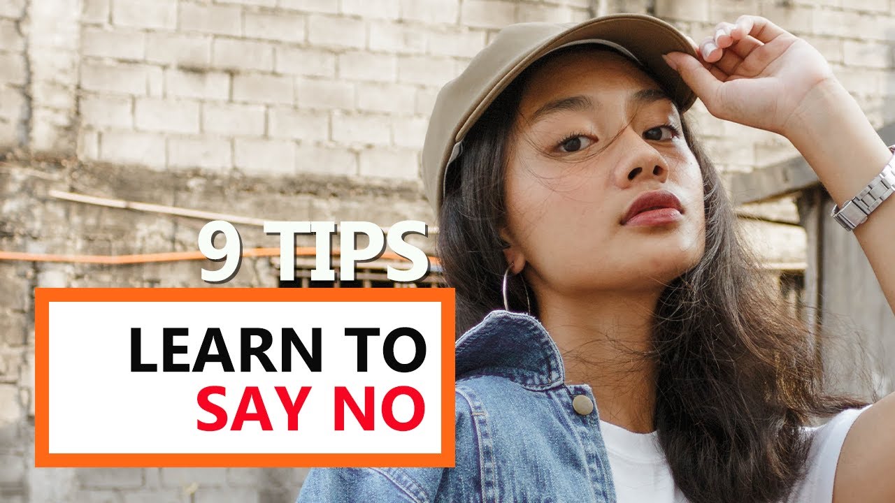 How To Say No Without Feeling Guilty (Learn to Say No) - YouTube