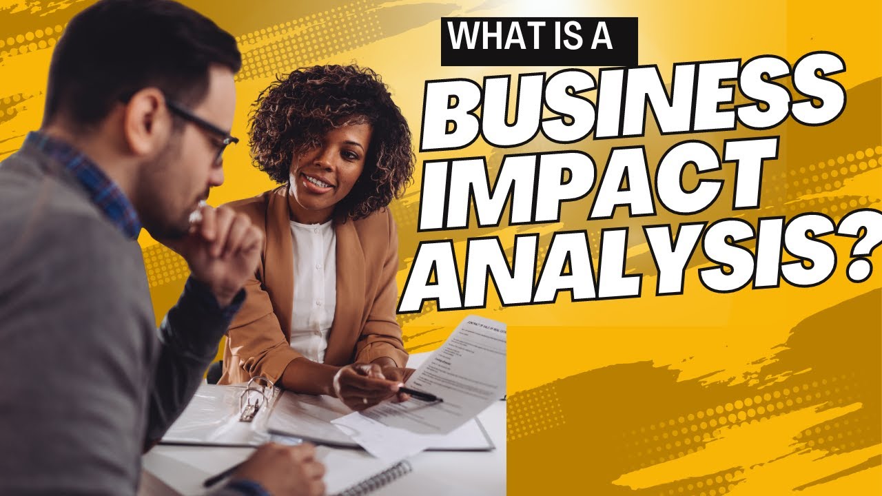 What is a business impact analysis What is a business impact analysis