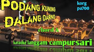 Podang Kuning chord A Dalang Darno versi karaoke langgam campursari || cover pa700