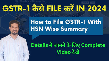 How to File GSTR-1 with HSN Wise Summary | GSTR-1 Filing