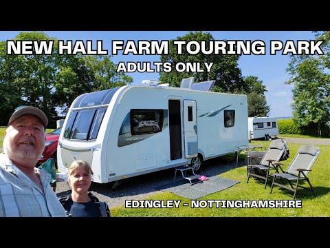 A Peaceful Stay At New Hall Farm Adult Only Touring Park, Edingley, Nottinghamshire