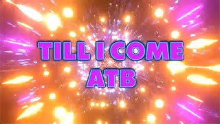 CLÁSICO REMEMBER:🌼&quot;Till i come&quot;🌼 ATB - 1998 🍄