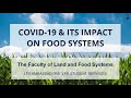 COVID-19 and its Impact on Food Systems | LFS Fall Workshop Series 2021