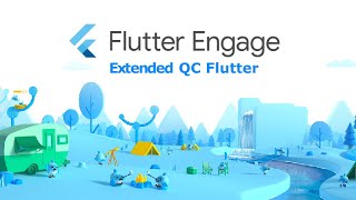 STREAM: Flutter Engage Extended: QC Flutter