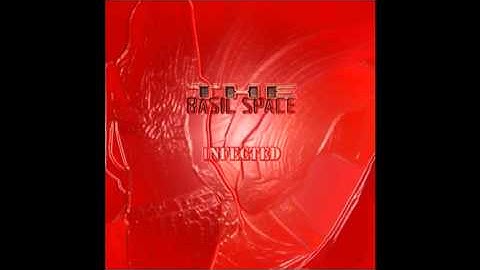 The Basic Space - Infected