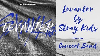Levanter (바람) - Stray Kids (스트레이키즈) - Concert Band // 오케스트라