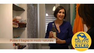 Pulire il Bagno in modo Naturale con Lucia Cuffaro