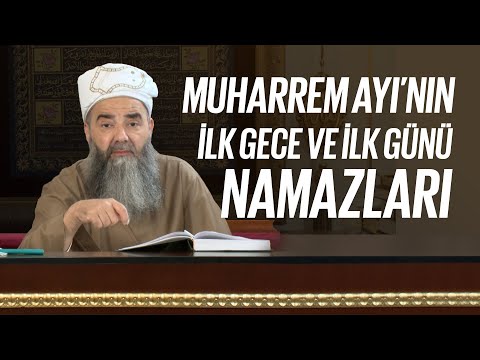 Muharrem Ayı'nın İlk Gece ve İlk Günü Namazları