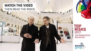 Top Risks 2017 - The Geopolitical Recession