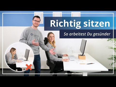 Video: So Sitzt Man Richtig Am Schreibtisch