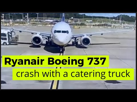 Ryanair Boeing 737 crash with a catering truck