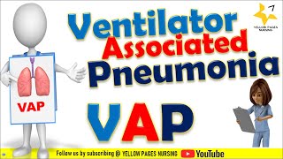 Ventilatorassociated pneumonia | VAP | VAP Bundle | VAP Causes