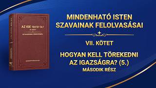 Isten igéje | „Hogyan kell törekedni az igazságra? (5.)” (Második rész)